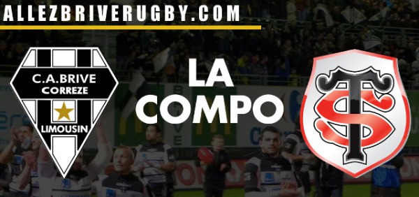 La composition officielle du CA Brive pour la réception du Stade Toulousain dans le cadre de la quatrième journée du Top 14