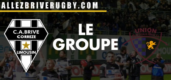 Le groupe de l'Union Bordeaux-Bègles pour son déplacement samedi à Brive