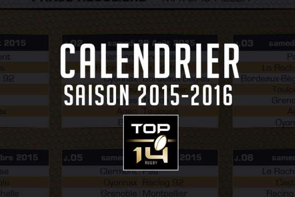 Calendrier top 14 saison 2015 - 2016