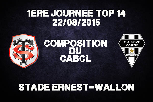 Composition Stade Toulousain Brive Top 14 : bien réussir sa première