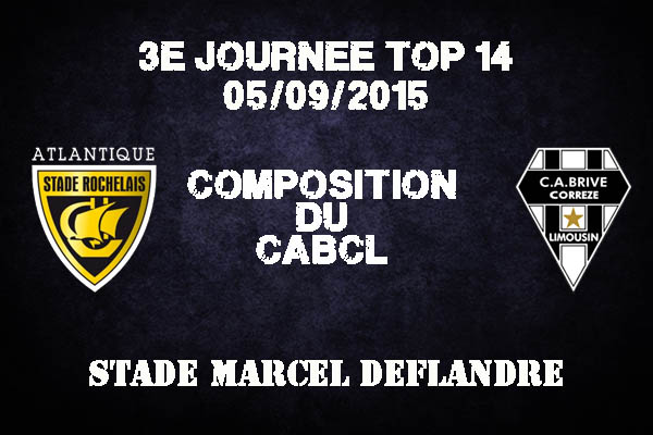 Composition La Rochelle Brive Top 14 : ramener un résultat de l'extérieur