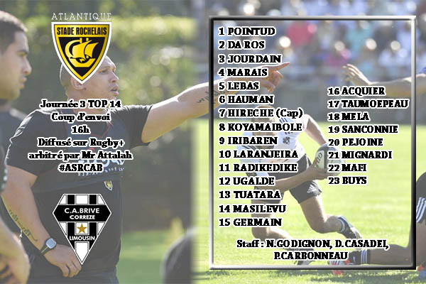 La composition du CA Brive pour son déplacement à La Rochelle pour le compte de la troisième journée du Top 14 saison 2015/2016