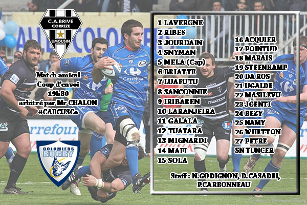 La composition du CA Brive pour sa réception de Colomiers pour le compte du match amical effectué lors de la saison 2015/2016