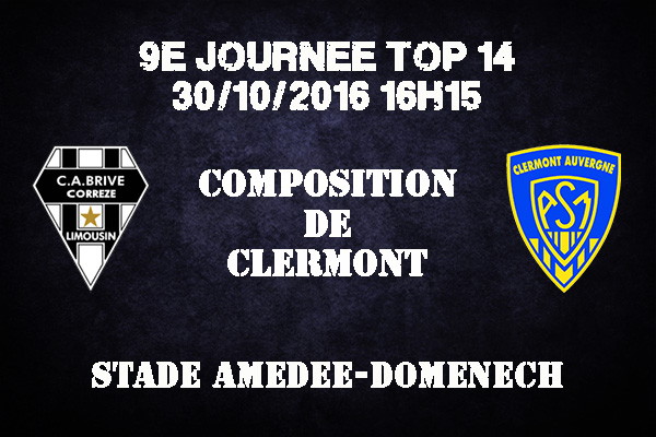Composition de Clermont pour affronter le CABCL à Amédée-Domenech - saison 2016/2017