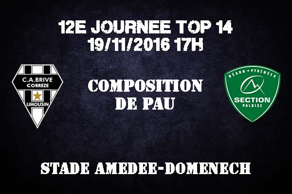 Composition de Pau pour affronter le CABCL à Amédée Domenech - saison 2016/2017